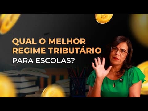 Regime Tributário para Escolas: Escolha o Ideal para Sua Instituição