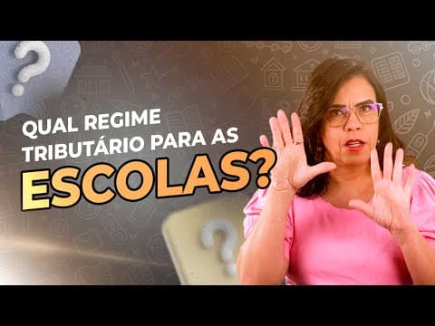 Reforma Tributária: Escolha o melhor regime para sua escola!